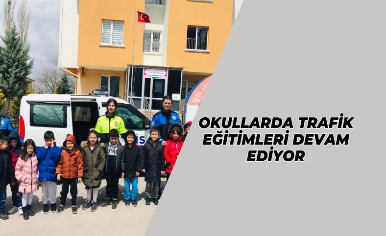 Okullarda trafik eğitimleri devam ediyor