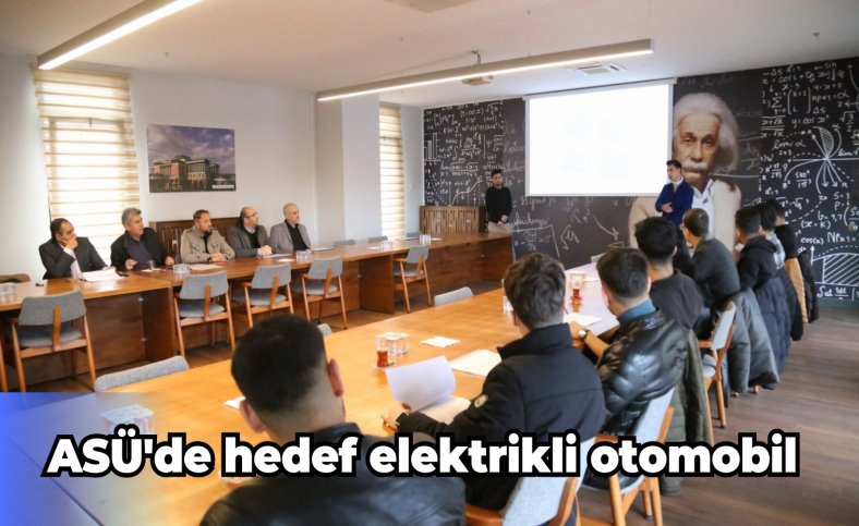 ASÜ'de hedef elektrikli otomobil