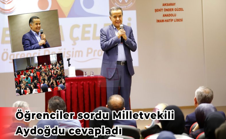 Öğrenciler sordu Milletvekili Aydoğdu cevapladı