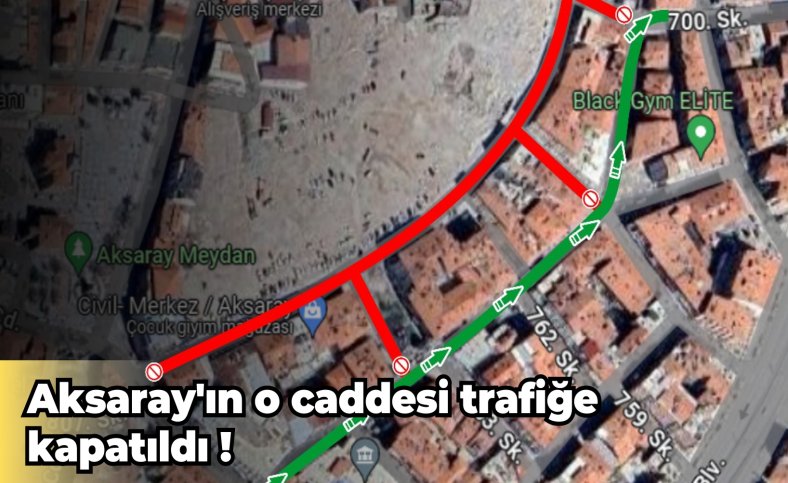 Aksaray'ın o caddesi trafiğe kapatıldı !