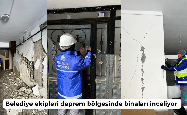 Belediye ekipleri deprem bölgesinde binaları inceliyor