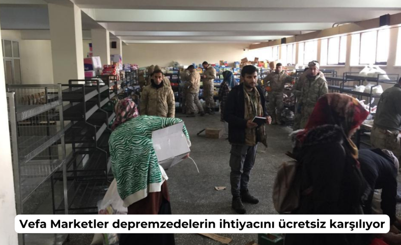 Vefa Marketler depremzedelerin ihtiyacını ücretsiz karşılıyor