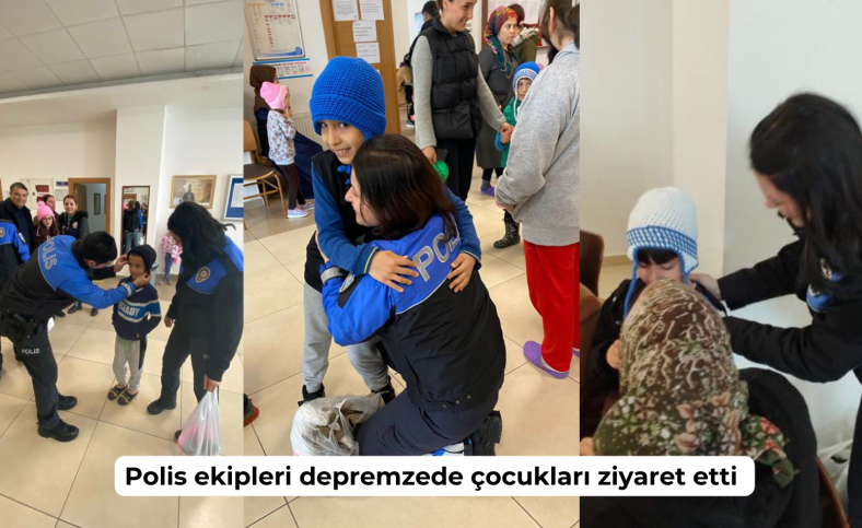 Polis ekipleri depremzede çocukları ziyaret etti