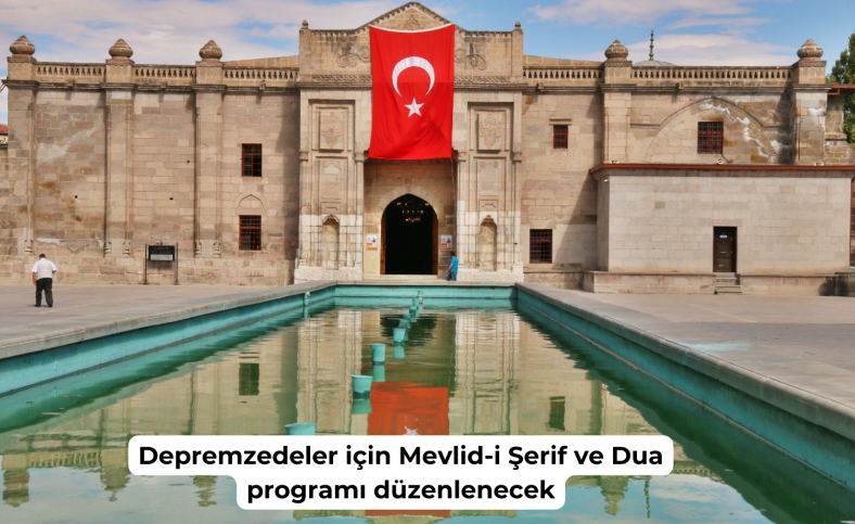 Depremzedeler için Mevlid-i Şerif ve Dua programı düzenlenecek