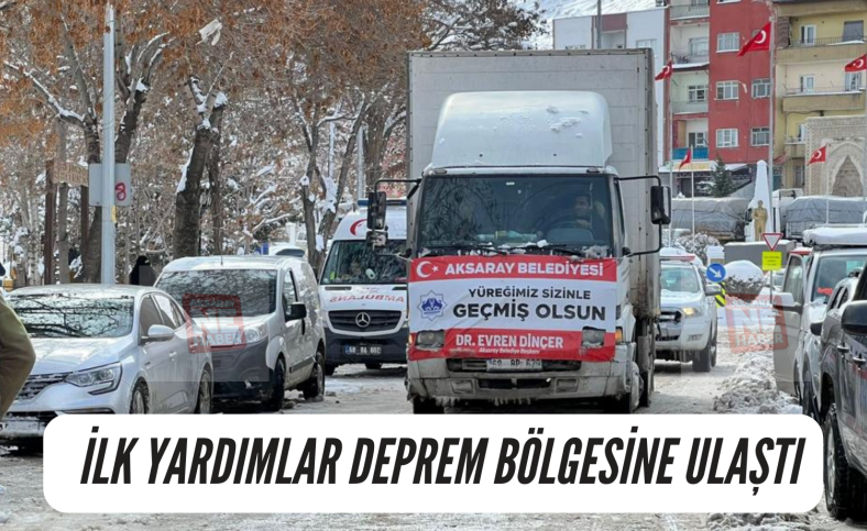 Aksaray’dan gönderilen ilk yardımlar deprem bölgesine ulaştı