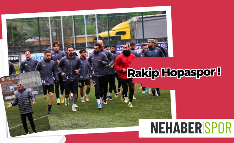 Rakip Hopaspor !