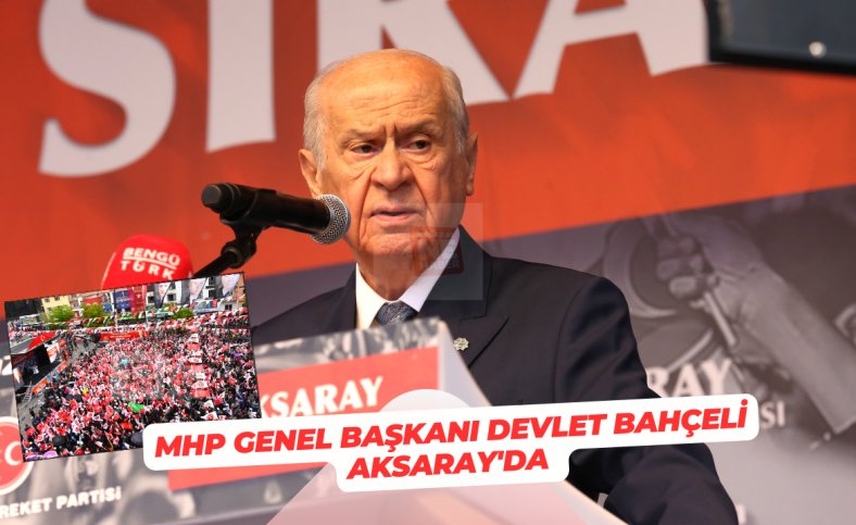 MHP Genel Başkanı Devlet Bahçeli Aksaray'da