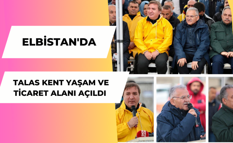 Talas Kent Yaşam ve Ticaret Alanı açıldı