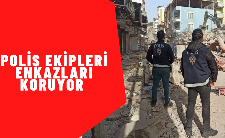 Polis ekipleri enkazları koruyor