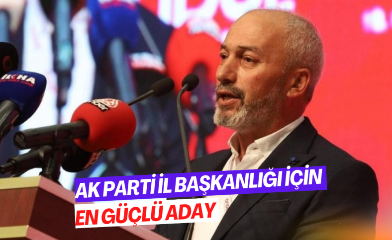 İl Başkanlığı için Yılmaz Akbulut ismi ön plana çıkıyor