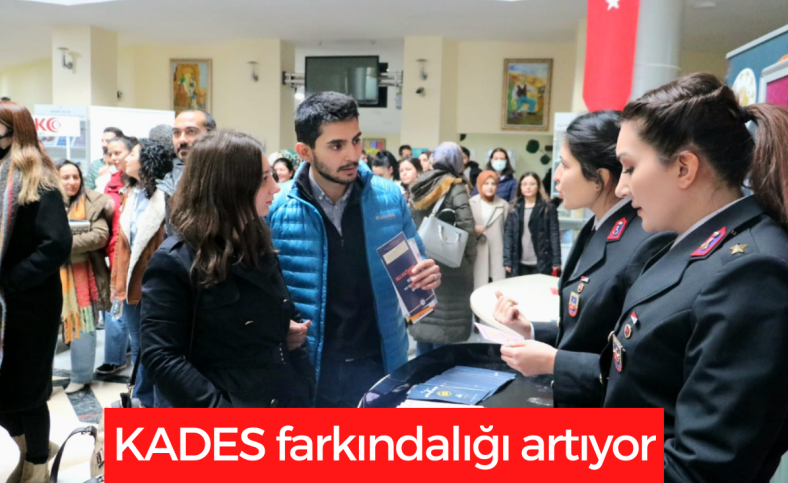 KADES farkındalığı artıyor