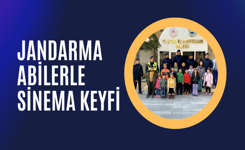 Jandarma abilerle sinema keyfi