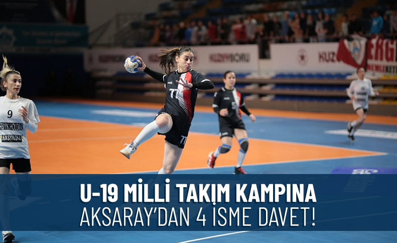 4 isim U-19 Milli Takım Kampına davet edildi